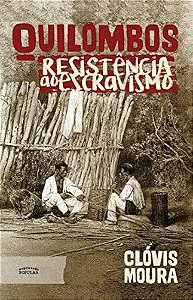 Livro Quilombos - Resistência Ao Escravismo