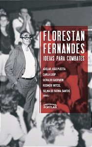 Livro Florestan Fernandes Ideias Para Combate