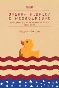 Livro Guerra Hibrida E O Neogolpismo