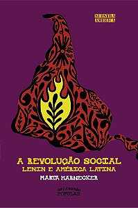 Livro A Revolução Social - Lenin E A America Latina