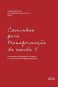 Livro Caminhos Para Transformação Da Escola