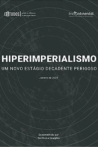 Livro Hiperimperialismo - Um Novo Estágio Decadente Perig...
