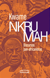 Livro Kwame Nkrumah - Discursos Pan-Africanistas