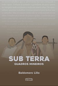 Livro Sub Terra - Quadros Mineiros