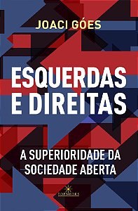 Livro ESQUERDAS E DIREITAS – A SUPERIORIDADE DA SOCIEDADE...
