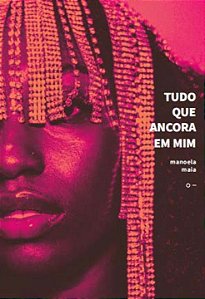 Livro Tudo Que Ancora Em Mim