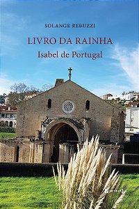 Livro Livro Da Rainha: Isabel De Portugal