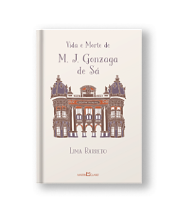 Livro Vida E Morte De M. J. Gonzaga De Sá