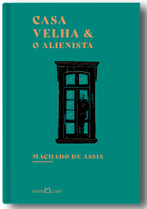 Livro Casa Velha: O Alienista