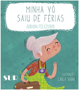 Livro Minha Vó Saiu De Ferias