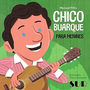 Livro Chico Buarque Para Menines