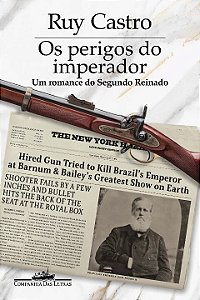 Livro Os perigos do imperador: Um romance do Segundo Rein...