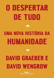 Livro O despertar de tudo: Uma nova história da humanidad...