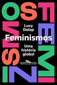 Livro Feminismos: Uma história global