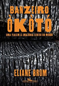 Livro Banzeiro òkòtó: Uma viagem à Amazônia Centro do Mun...