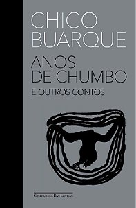 Livro Anos de chumbo e outros contos