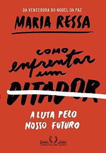 Livro Como enfrentar um ditador: A luta pelo nosso futuro