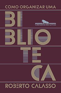 Livro Como organizar uma biblioteca