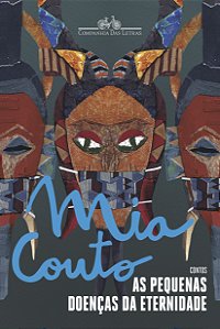 Livro As Pequenas Doenças Da Eternidade