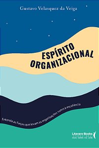 Livro Espírito organizacional: entenda as forças que leva...