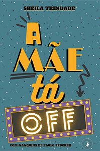 Livro A mãe tá off