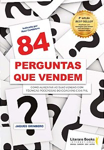 Livro 84 perguntas que vendem: como aumentar as suas vend...