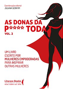 Livro As donas da P**** toda: um livro escrito por mulher...