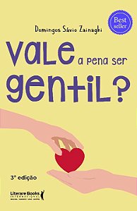 Livro Vale a pena ser gentil?