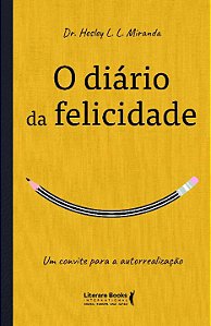 Livro O diário da felicidade: um convite para a autorreal...
