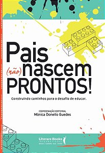 Livro Pais (não) nascem prontos!: construindo caminhos pa...