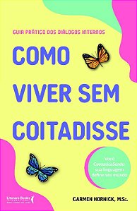 Livro Como viver sem coitadisse