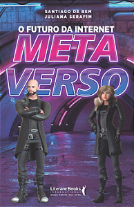 Livro O futuro da internet: Metaverso