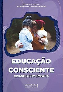 Livro Educação consciente: criando com empatia