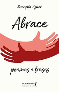 Livro Abrace: poemas e frases
