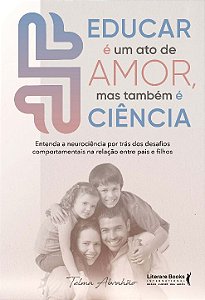Livro Educar é um ato de amor, mas também é ciência: .