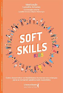 Livro Soft skills kids: como desenvolver as habilidades h...