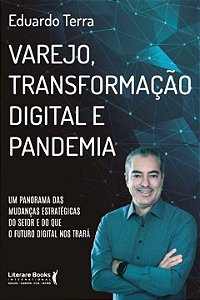 Livro Varejo, transformação digital e pandemia: um panora...
