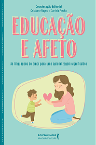 Livro Educação e afeto: as linguagens do amor para uma ap...
