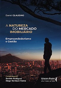 Livro A natureza do mercado imobiliário: empreendedorismo...