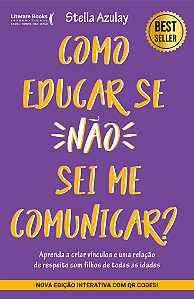 Livro Como Educar Se Não Sei Me Comunicar?
