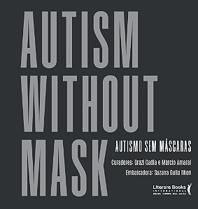 Livro Autismo sem máscara: Autism Without Mask