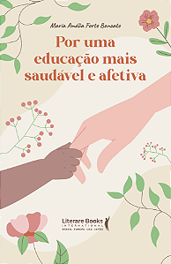 Livro Por uma educação saudável e afetiva