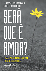 Livro Será que é amor?: o amor em diferentes modalidades ...