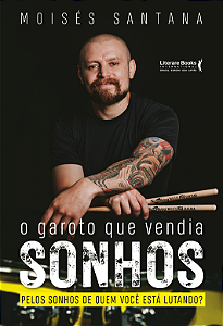 Livro O garoto que vendia sonhos: pelos sonhos de quem vo...