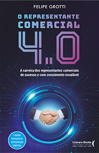 Livro O representante comercial 4.0: A carreira dos repre...