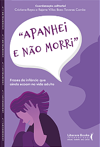 Livro Apanhei e não morri: frases da Infância que ainda e...
