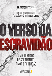 Livro O verso da escravidão: uma jornada de sofrimento, a...