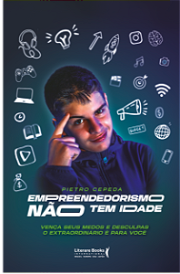 Livro Empreendedorismo não tem idade: vença seus medos e ...