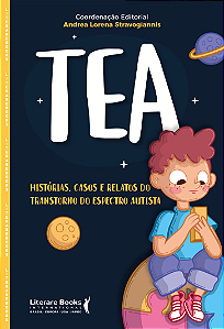 Livro TEA: histórias, casos e relatos do Transtorno do Es...
