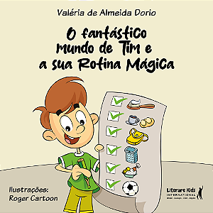 Livro O fantástico mundo de Tim e sua rotina mágica